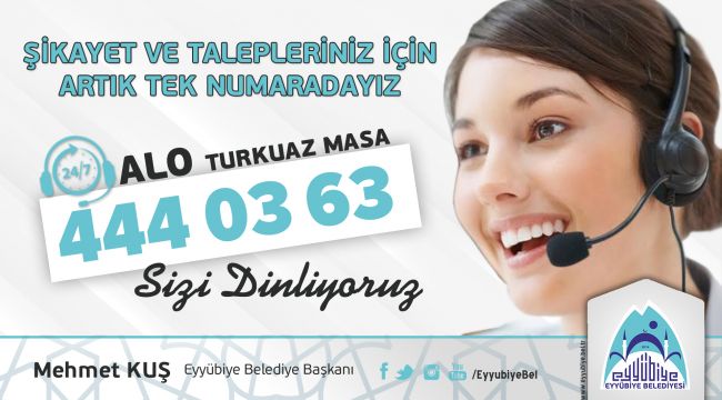 Eyyübiye Belediyesi Turkuaz Masa’nın Yeni İletişim Numarası belli oldu