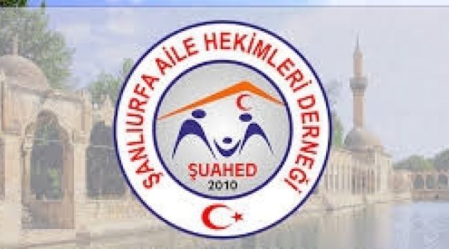   Şanlıurfa Aile Hekimleri Derneginden Kamuoyuna 