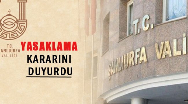 Urfa'ya Giriş-Çıkışlarla İlgili İl Hıfzıssıhha Kurulu Kararı Açıklandı