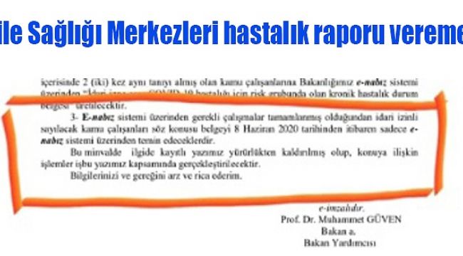 AHEF: Aile Sağlığı Merkezleri hastalık raporu veremez