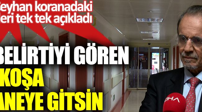 Bu 3 belirtiyi gören koşa koşa hastaneye gitsin. Okulların açılmasını riskli bulan Prof. Dr. Mehmet Ceyhan açıkladı