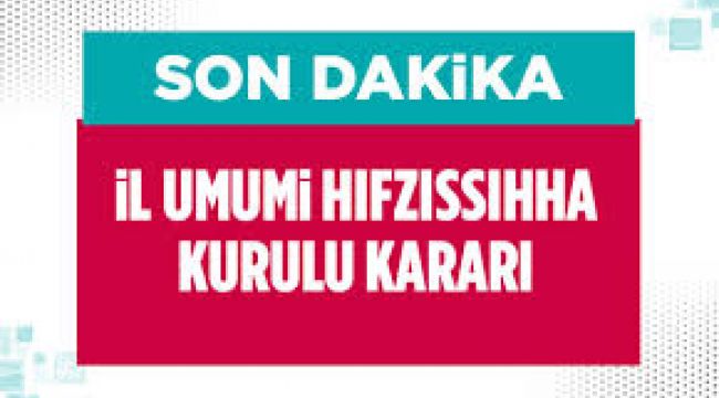 İl Hıfzıssıhha Kurulunun 2020 Yılı 189 Nolu Kararı