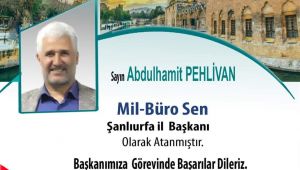 Mil-Sen Şanlıurfa Büro-Sen başkanlığına Abdülhamit Pehlivan Getirildi 