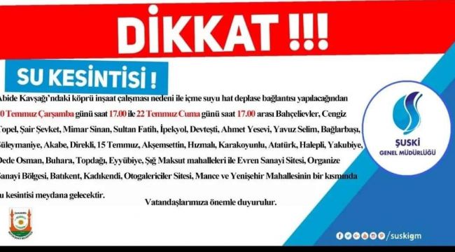 DİKKAT! Şanlıurfa'da su kesintisi yaşanacak