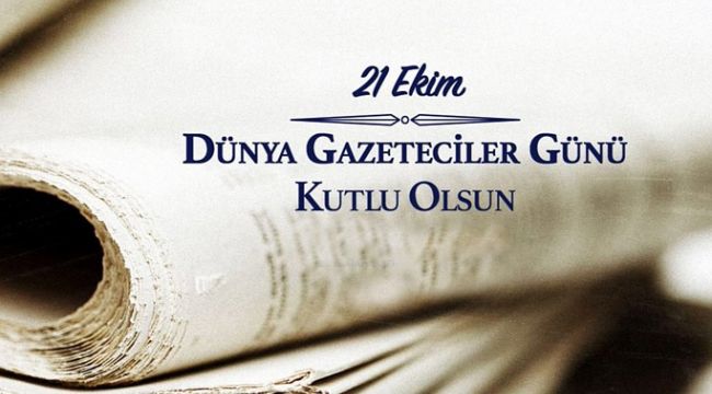 Şanlıurfa Valiliği 21 Ekim Gazeteciler Günü Mesajı