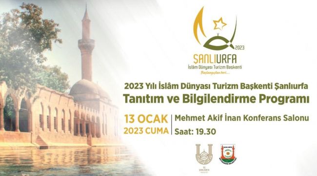 ''2023 İslam Dünyası Turizm Başkenti Şanlıurfa'' Bilgilendirme Toplantısı