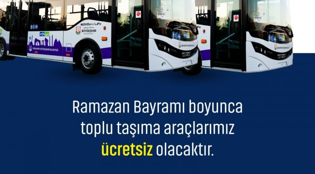 Ramazan Bayramında Büyükşehir Otobüsleri Ücretsiz