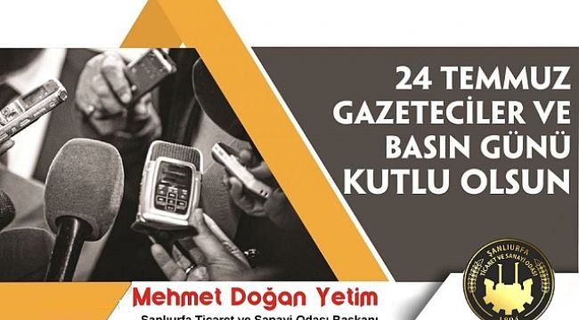 Başkan Yetim'den Gazeteciler ve Basın Bayramı mesajı