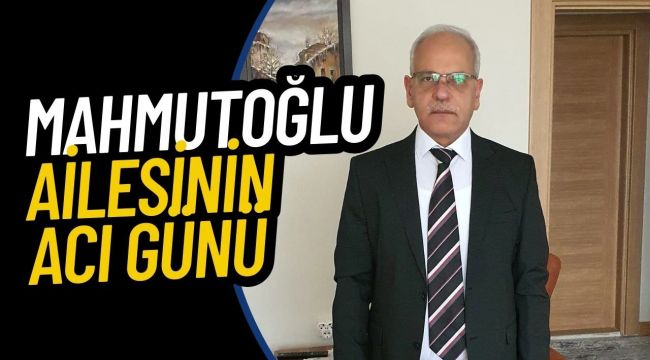 Mahmutoğlu Ailesinin Acı Günü