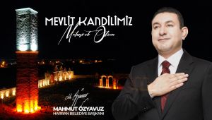 Başkan Özyavuz: Mevlit Kandilimiz Kutlu Olsun