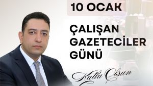 Doç.Dr. Abdullah Solmaz'dan 10 Ocak Çalışan Gazeteciler Günü Mesajı