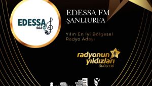 Radyo Dünyasının Prestijli Ödüllerinde Şanlıurfa’dan Tek Aday: Edessa FM