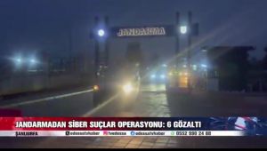 Şanlıurfa’da Jandarmadan Siber Suç Operasyonu: 6 Gözaltı