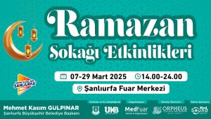 Şanlıurfa'da Ramazan Sokağı Etkinlikleri Başlıyor