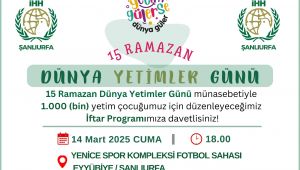 Şanlıurfa İHH'dan 1.000 yetim çocuğa iftar programı